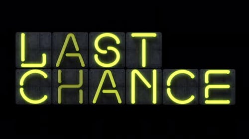 Last Chance Neon Sign
