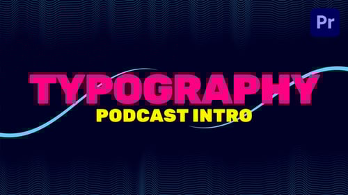 Podcast Typography Intro | Premiere Pro