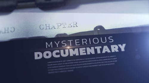 Mysterious Documentary Opener