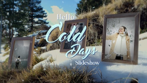 Hello Cold Days Slideshow